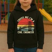 Engineering Student Funny Truss Me IM A Civil Engineer Kids Hoodie thumb 3