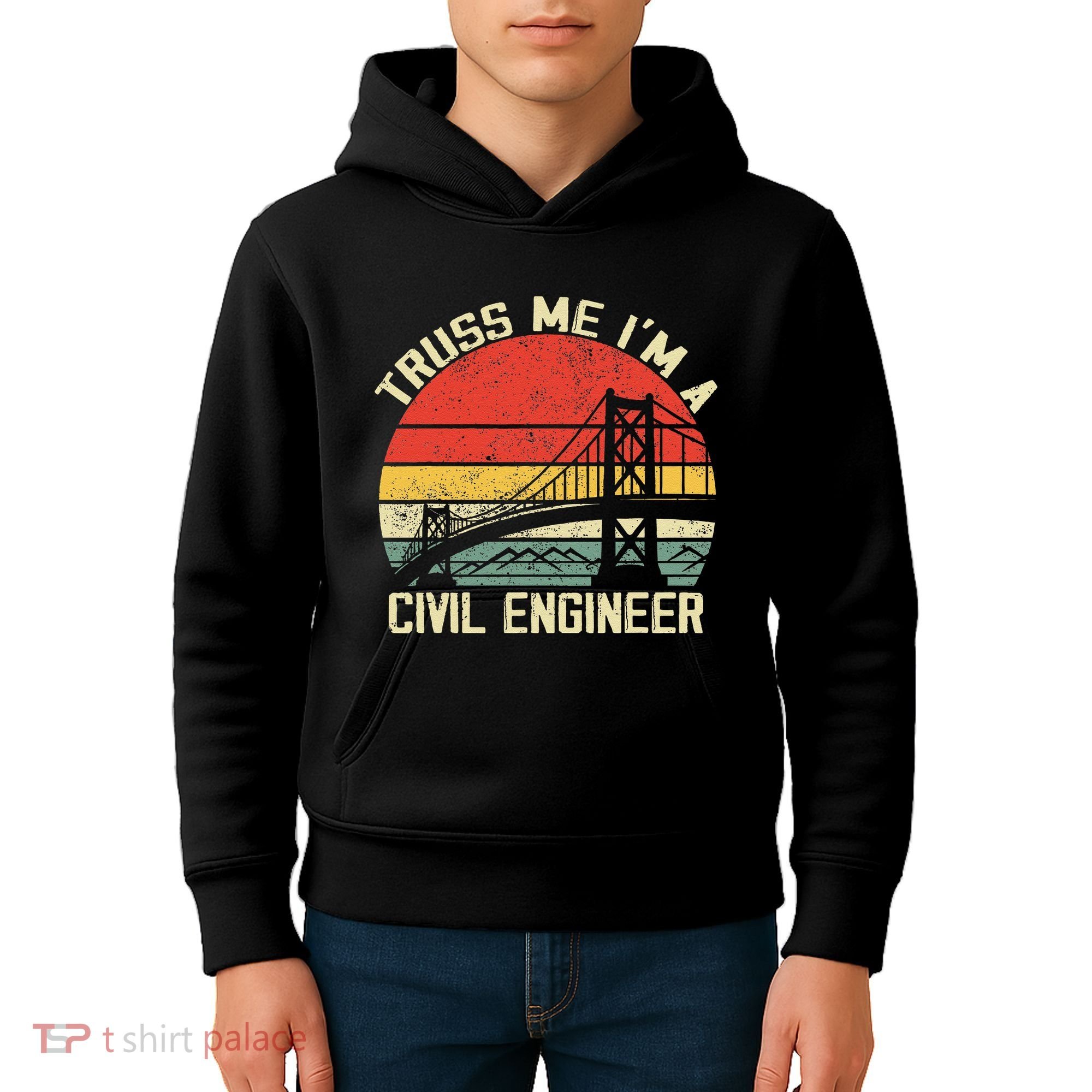 Engineering Student Funny Truss Me IM A Civil Engineer Kids Hoodie