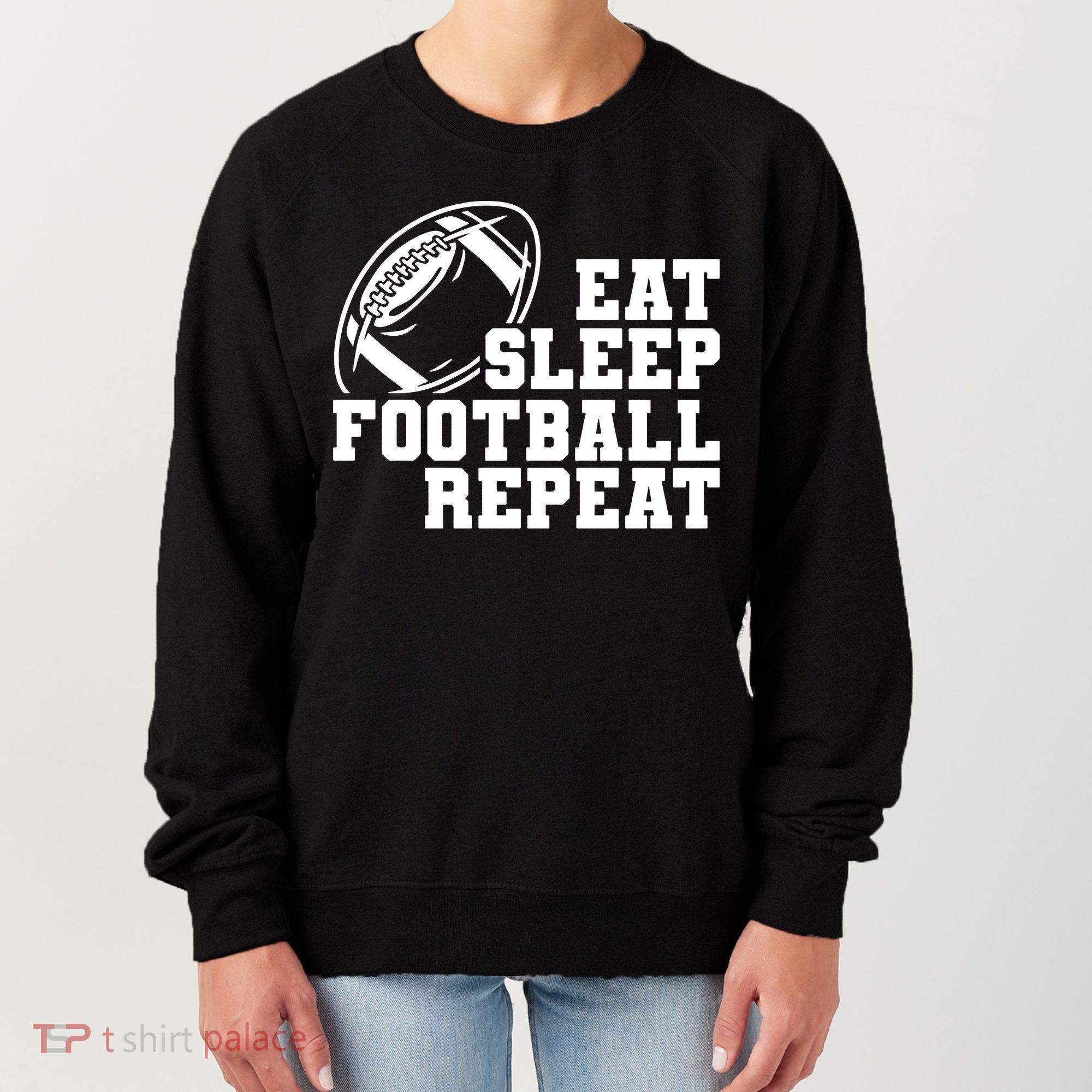 Eat Sleep Football Repeat Women's Sweatshirt