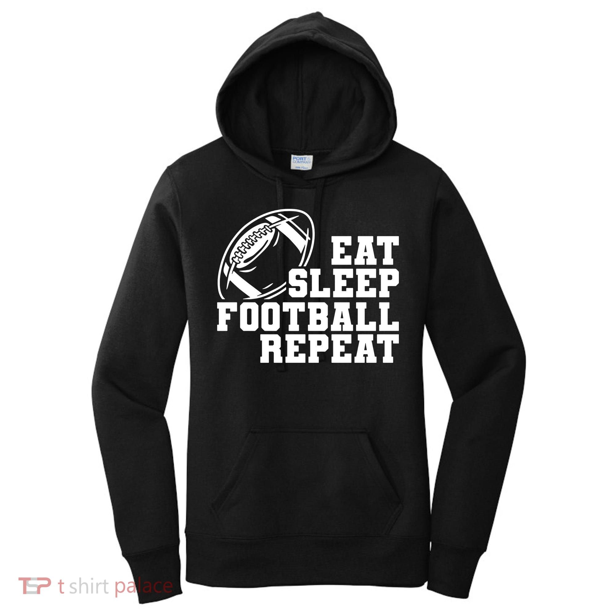 Eat Sleep Football Repeat Women's Hoodie