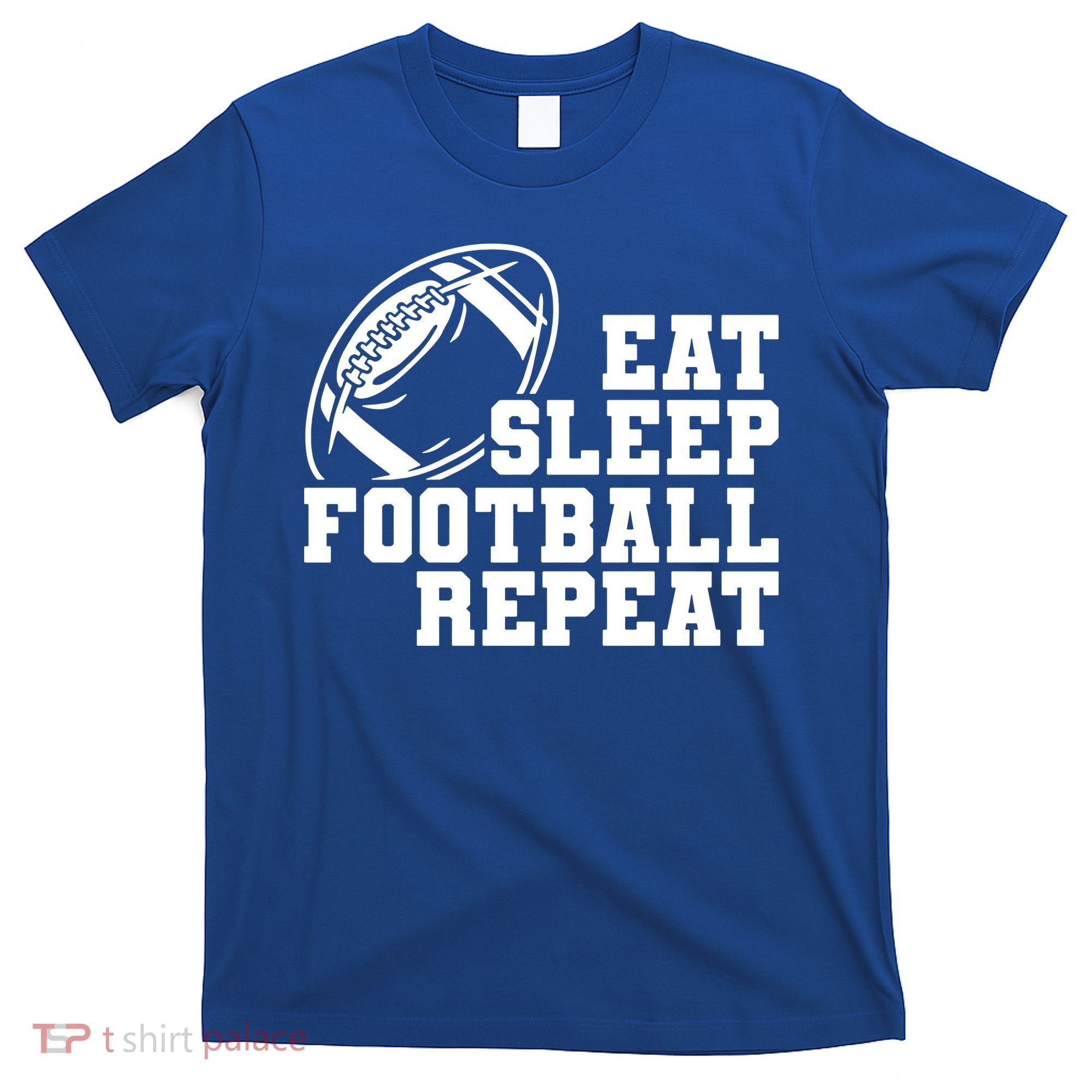 Eat Sleep Football Repeat T-Shirt