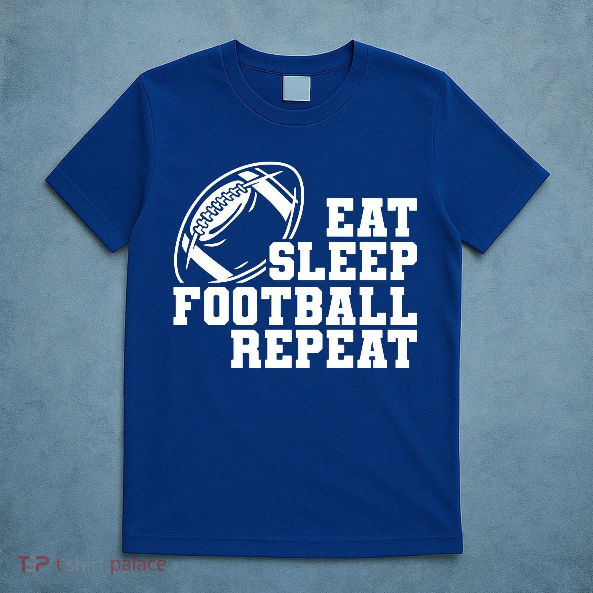 Eat Sleep Football Repeat T-Shirt