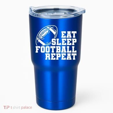 Eat Sleep Football Repeat Tumbler