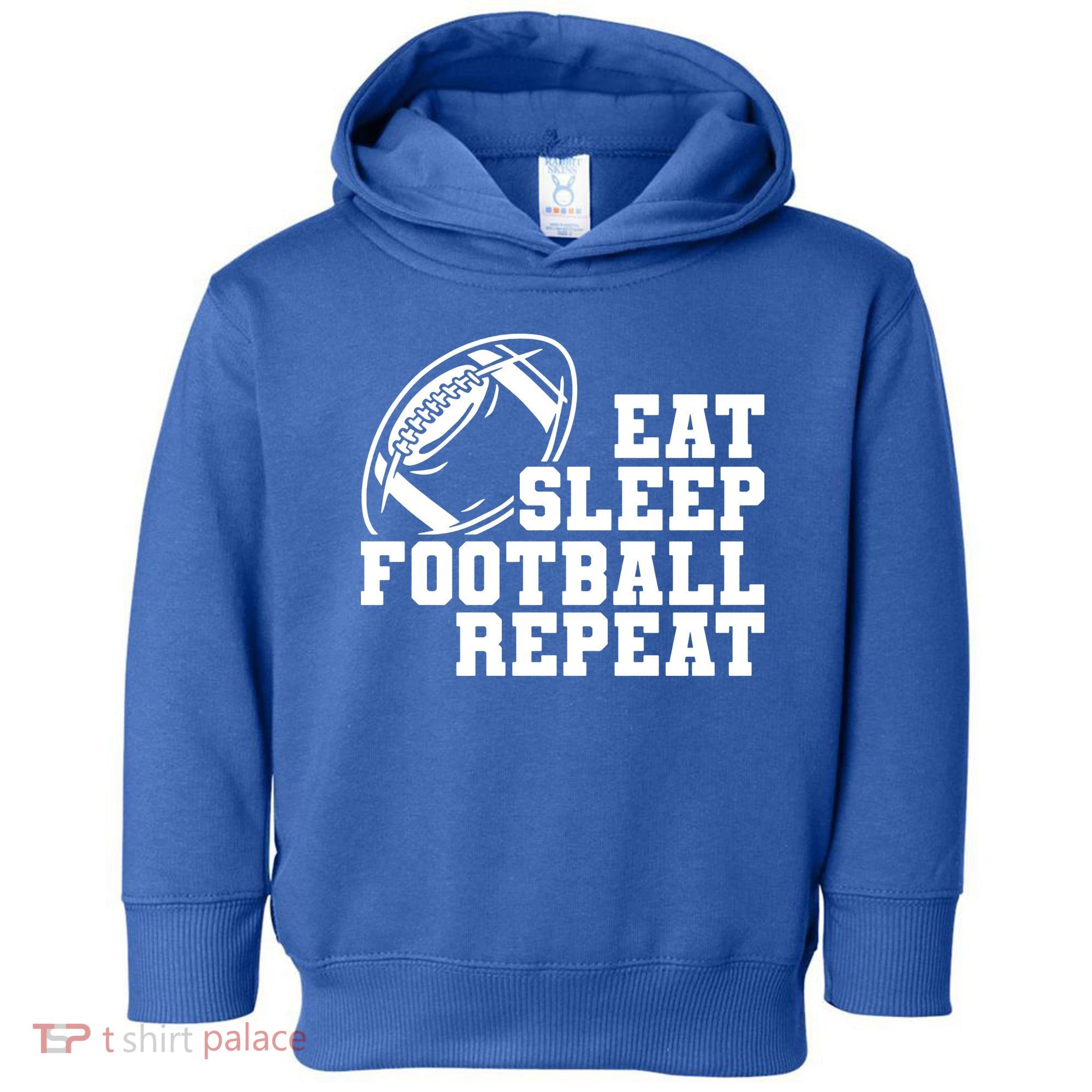 Eat Sleep Football Repeat Toddler Hoodie