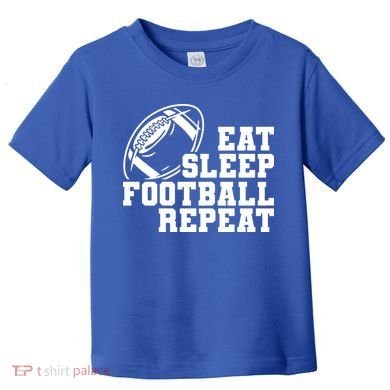 Eat Sleep Football Repeat Toddler T-Shirt