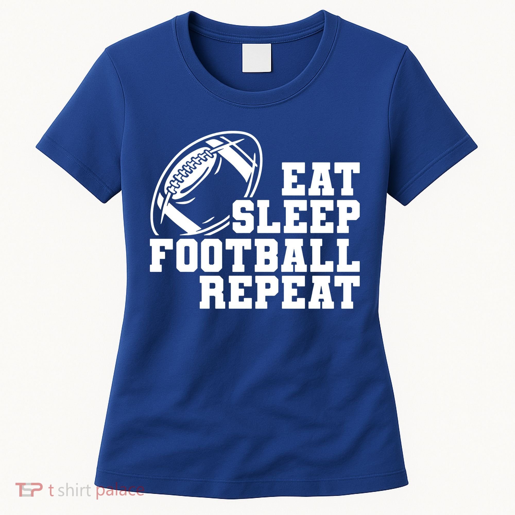 Eat Sleep Football Repeat Women's T-Shirt