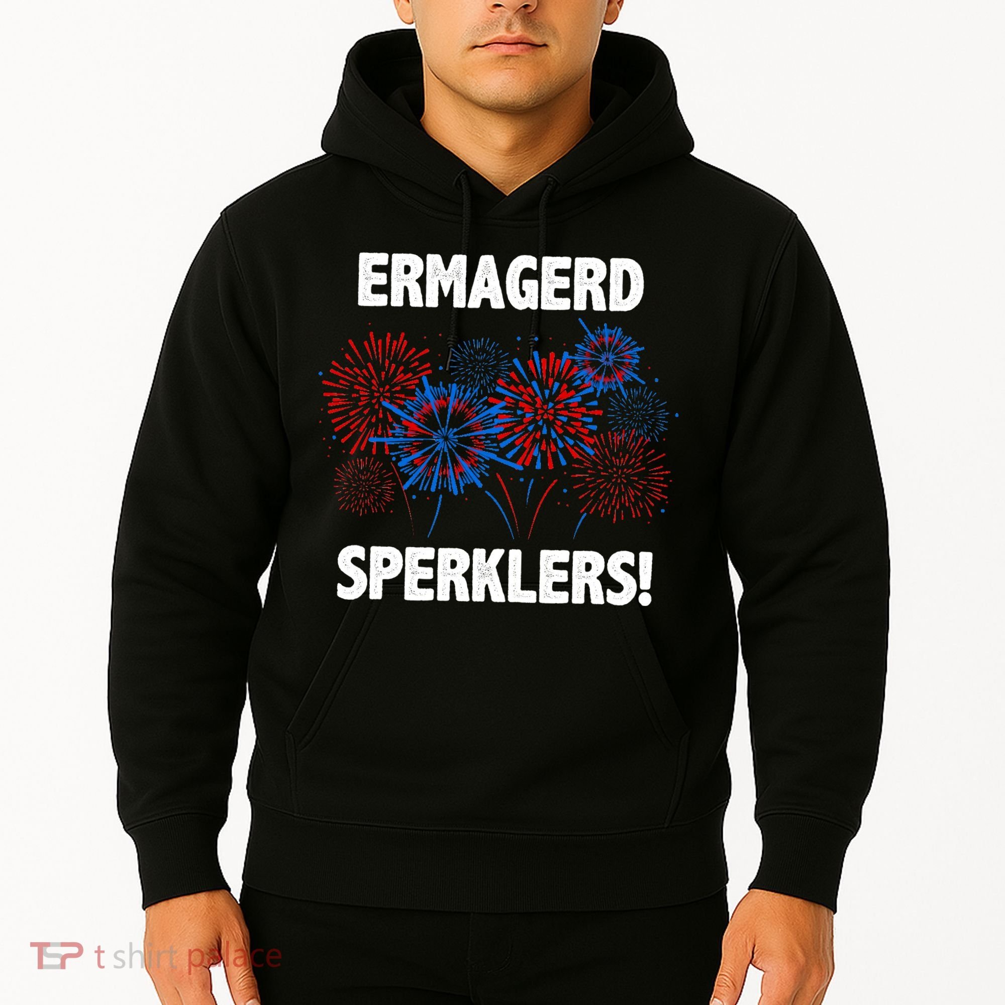 Ermagerd Sperklers Funny 4th Of July Fireworks Hoodie