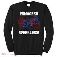 Ermagerd Sperklers Funny 4th Of July Fireworks Sweatshirt thumb 0