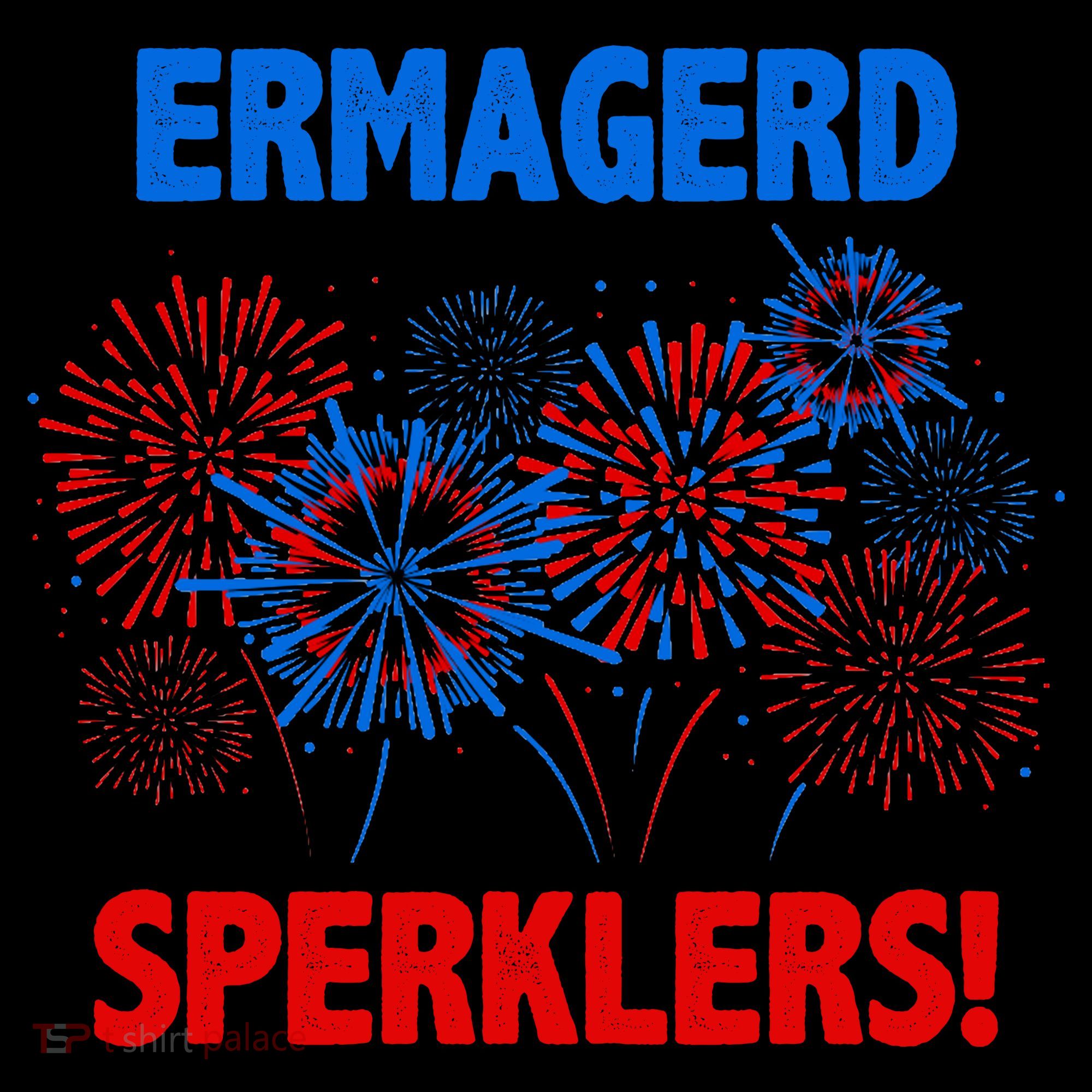 Ermagerd Sperklers Funny 4th Of July Fireworks Coffee Mug