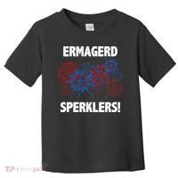 Ermagerd Sperklers Funny 4th Of July Fireworks Toddler T-Shirt thumb 0