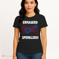 Ermagerd Sperklers Funny 4th Of July Fireworks Women's T-Shirt thumb 4