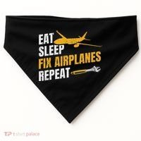 Eat Sleep Fix Airplanes Repeat Aircraft Mechanic USA-Made Doggie Bandana thumb 0