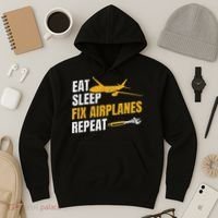Eat Sleep Fix Airplanes Repeat Aircraft Mechanic Hoodie thumb 3