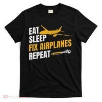 Eat Sleep Fix Airplanes Repeat Aircraft Mechanic T-Shirt thumb 0