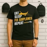 Eat Sleep Fix Airplanes Repeat Aircraft Mechanic T-Shirt thumb 6