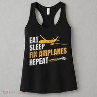 Eat Sleep Fix Airplanes Repeat Aircraft Mechanic Women's Tank Top thumb 3