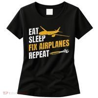 Eat Sleep Fix Airplanes Repeat Aircraft Mechanic Women's T-Shirt thumb 0