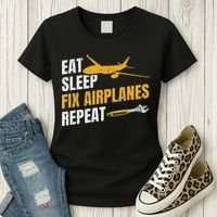 Eat Sleep Fix Airplanes Repeat Aircraft Mechanic Women's T-Shirt thumb 3