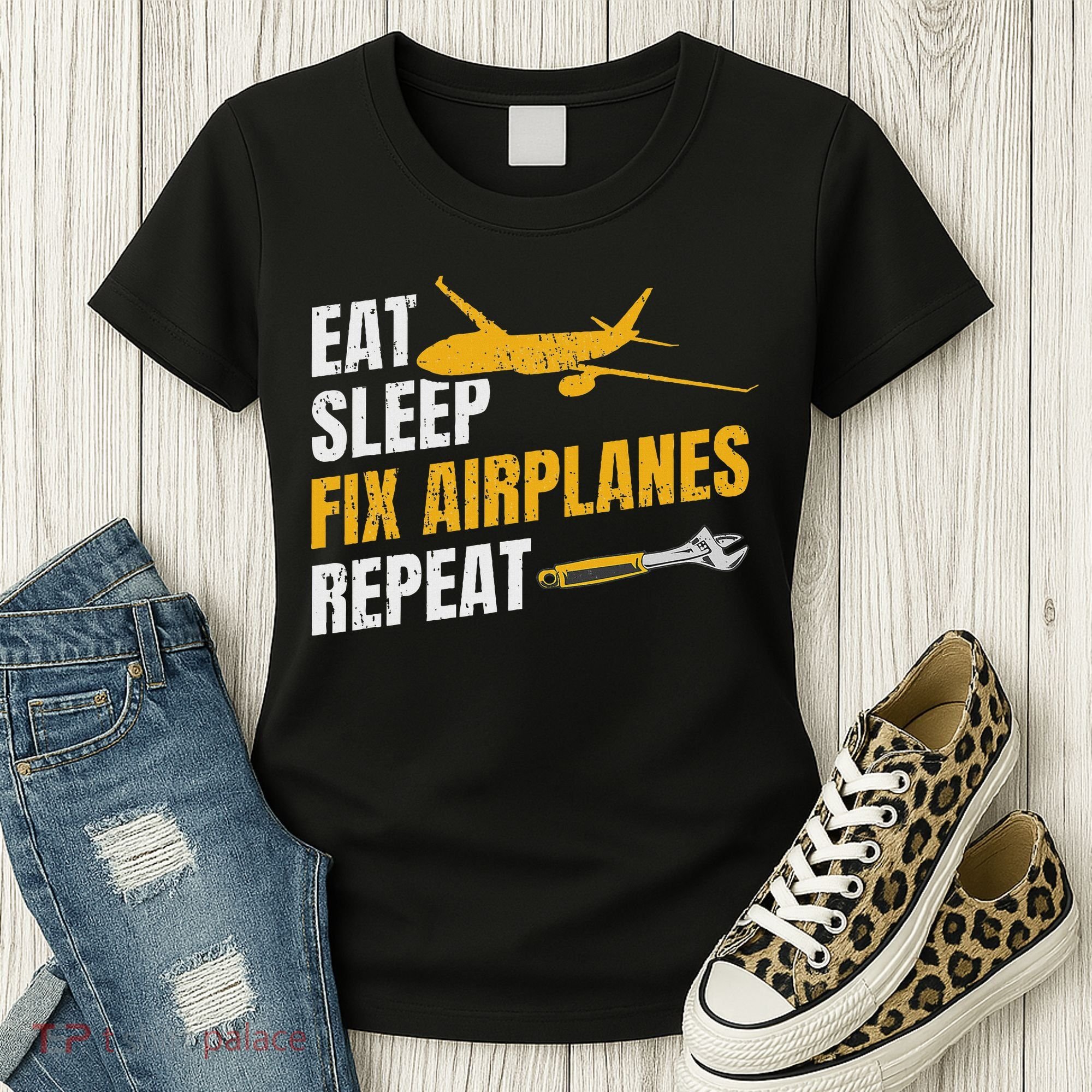 Eat Sleep Fix Airplanes Repeat Aircraft Mechanic Women's T-Shirt