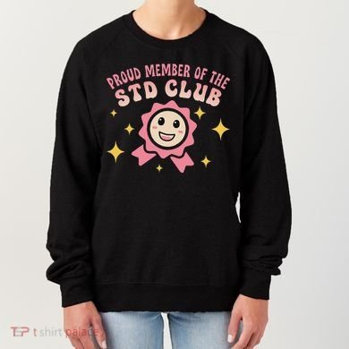 Embarrassing Std Funny Inappropriate Hilarious Women's Sweatshirt