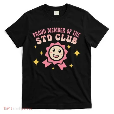 Embarrassing Std Funny Inappropriate Hilarious T-Shirt