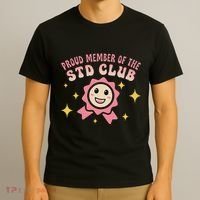Embarrassing Std Funny Inappropriate Hilarious T-Shirt thumb 3