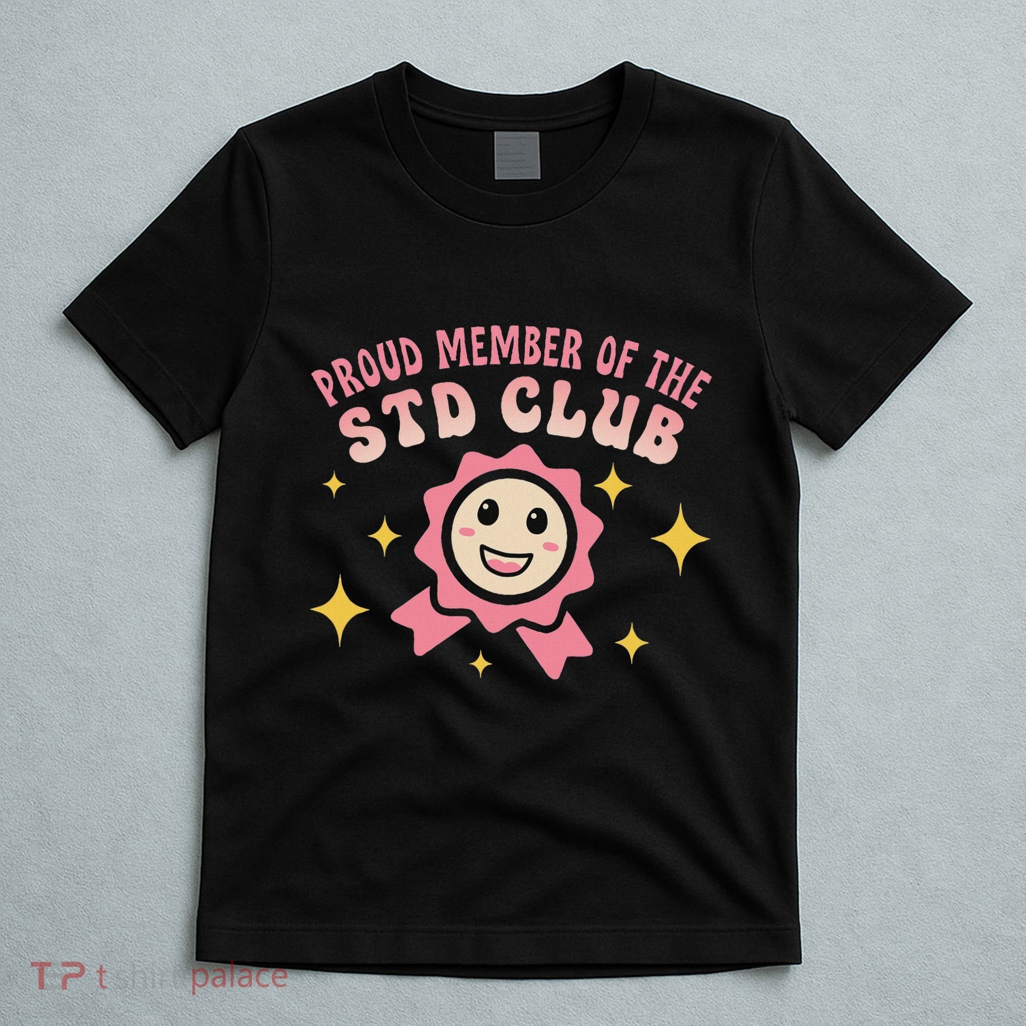 Embarrassing Std Funny Inappropriate Hilarious T-Shirt