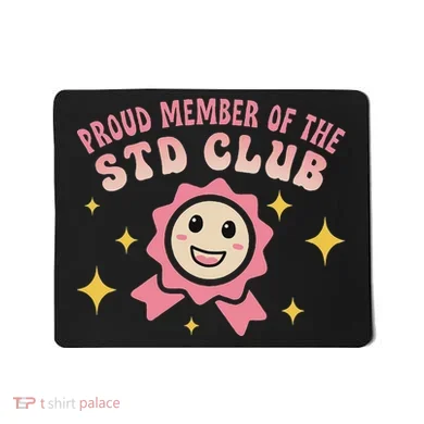 Embarrassing Std Funny Inappropriate Hilarious Mousepad