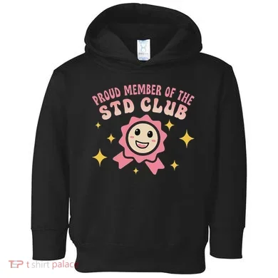 Embarrassing Std Funny Inappropriate Hilarious Toddler Hoodie