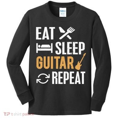 Eat Sleep Guitar Repeat Tshirt For Guitar Lovers Kids Long Sleeve Shirt