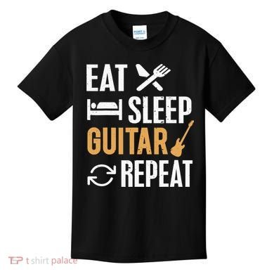 Eat Sleep Guitar Repeat Tshirt For Guitar Lovers Kids T-Shirt