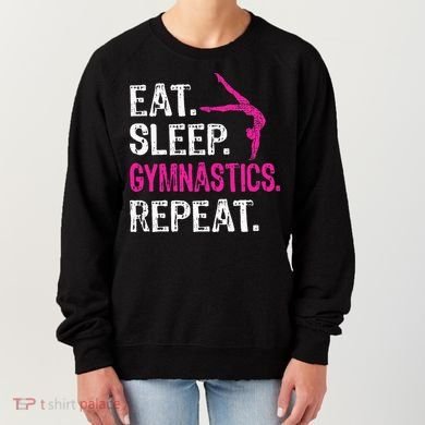 Eat Sleep Gymnastics Repeat Gymnastics Player Women's Sweatshirt