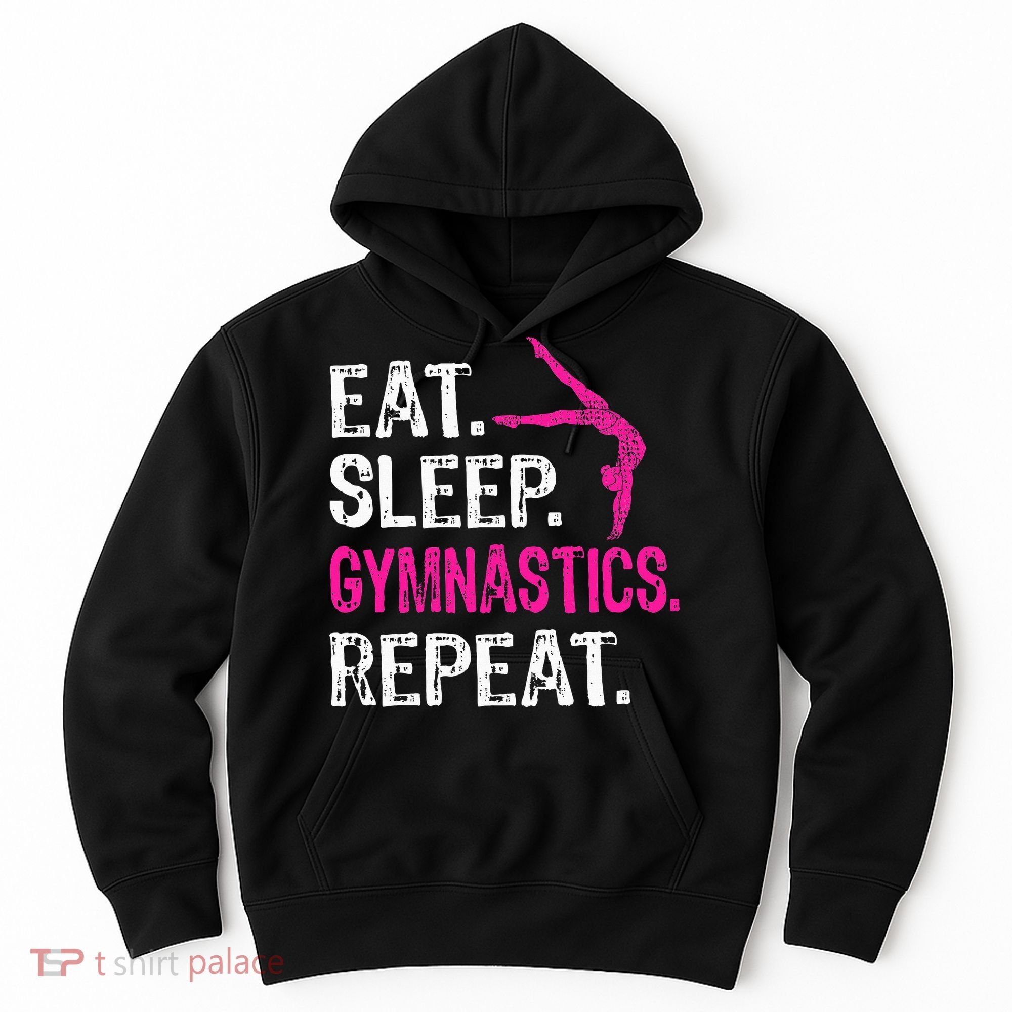 Eat Sleep Gymnastics Repeat Gymnastics Player Hoodie