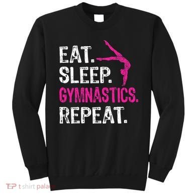 Eat Sleep Gymnastics Repeat Gymnastics Player Sweatshirt