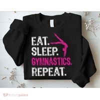Eat Sleep Gymnastics Repeat Gymnastics Player Sweatshirt thumb 2