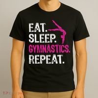 Eat Sleep Gymnastics Repeat Gymnastics Player T-Shirt thumb 3