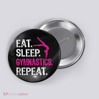 Eat Sleep Gymnastics Repeat Gymnastics Player Button