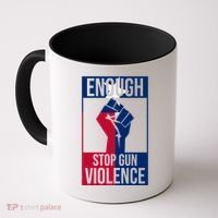 Enough Stop Gun Violence Texas Fist Coffee Mug thumb 0