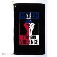 Enough Stop Gun Violence Texas Fist Golf Towel thumb 0