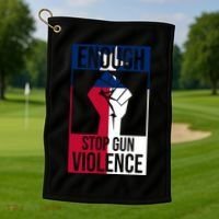 Enough Stop Gun Violence Texas Fist Golf Towel thumb 1