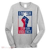 Enough Stop Gun Violence Texas Fist Long Sleeve Shirt thumb 0