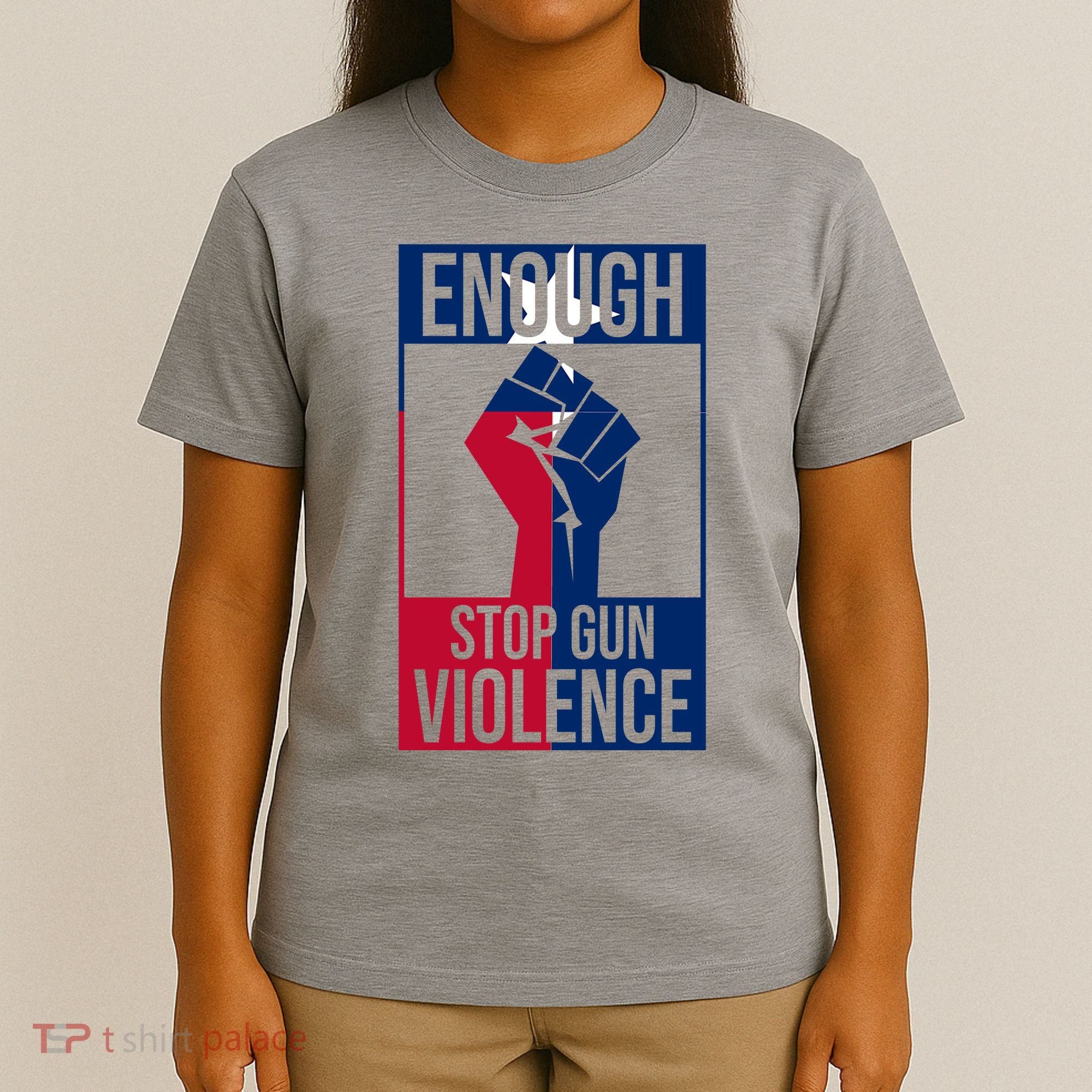 Enough Stop Gun Violence Texas Fist T-Shirt