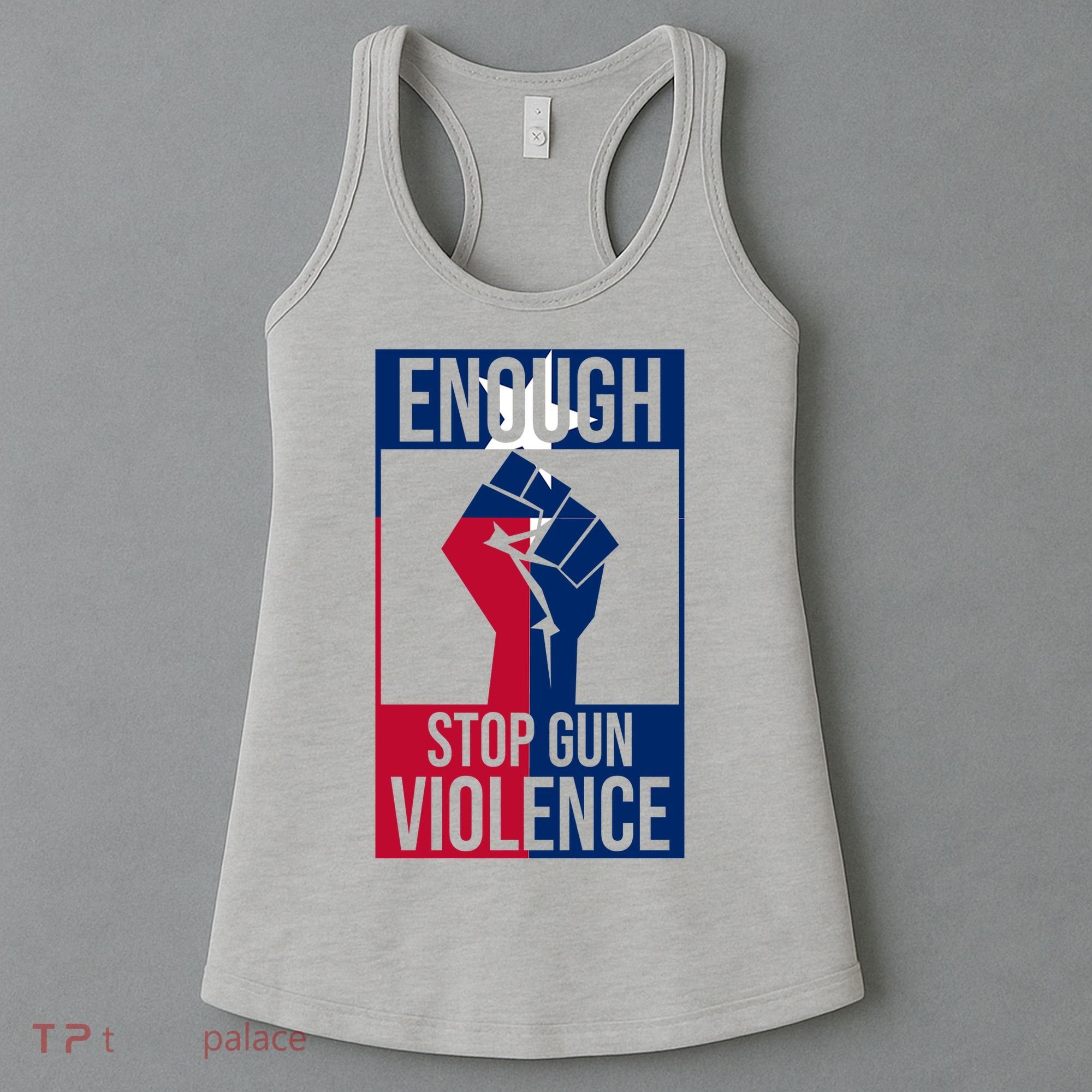 Enough Stop Gun Violence Texas Fist Women's Tank Top