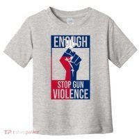 Enough Stop Gun Violence Texas Fist Toddler T-Shirt thumb 0