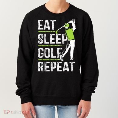 Eat Sleep Golf Repeat Funny Golfer Apparel Women's Sweatshirt