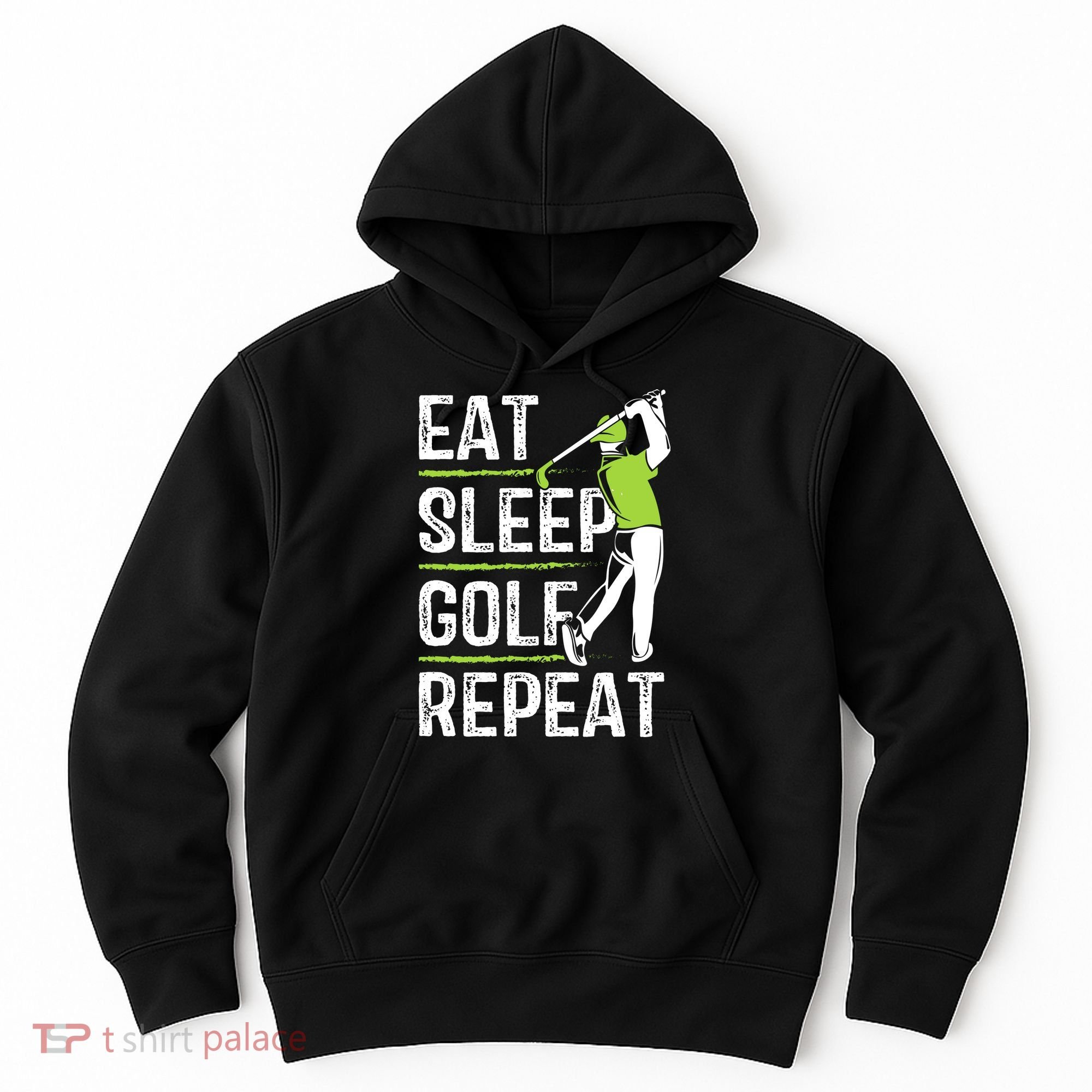 Eat Sleep Golf Repeat Funny Golfer Apparel Hoodie
