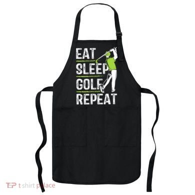 Eat Sleep Golf Repeat Funny Golfer Apparel Apron