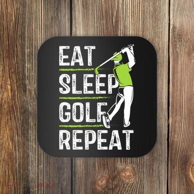 Eat Sleep Golf Repeat Funny Golfer Apparel Coaster