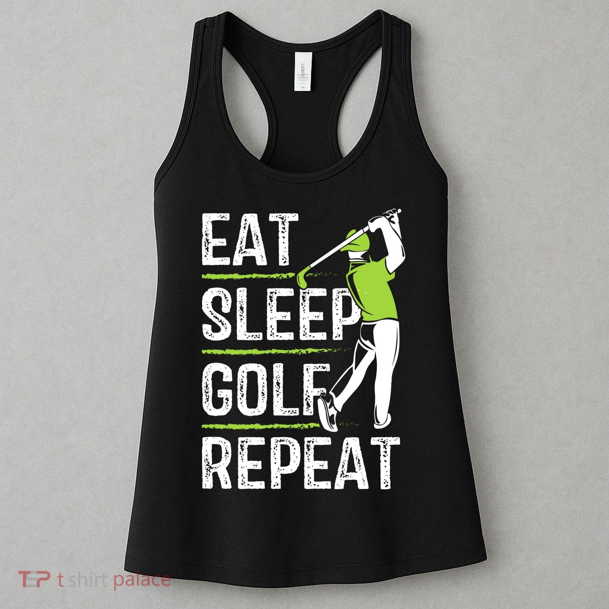 Eat Sleep Golf Repeat Funny Golfer Apparel Women's Tank Top