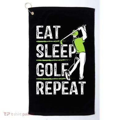 Eat Sleep Golf Repeat Funny Golfer Apparel Golf Towel